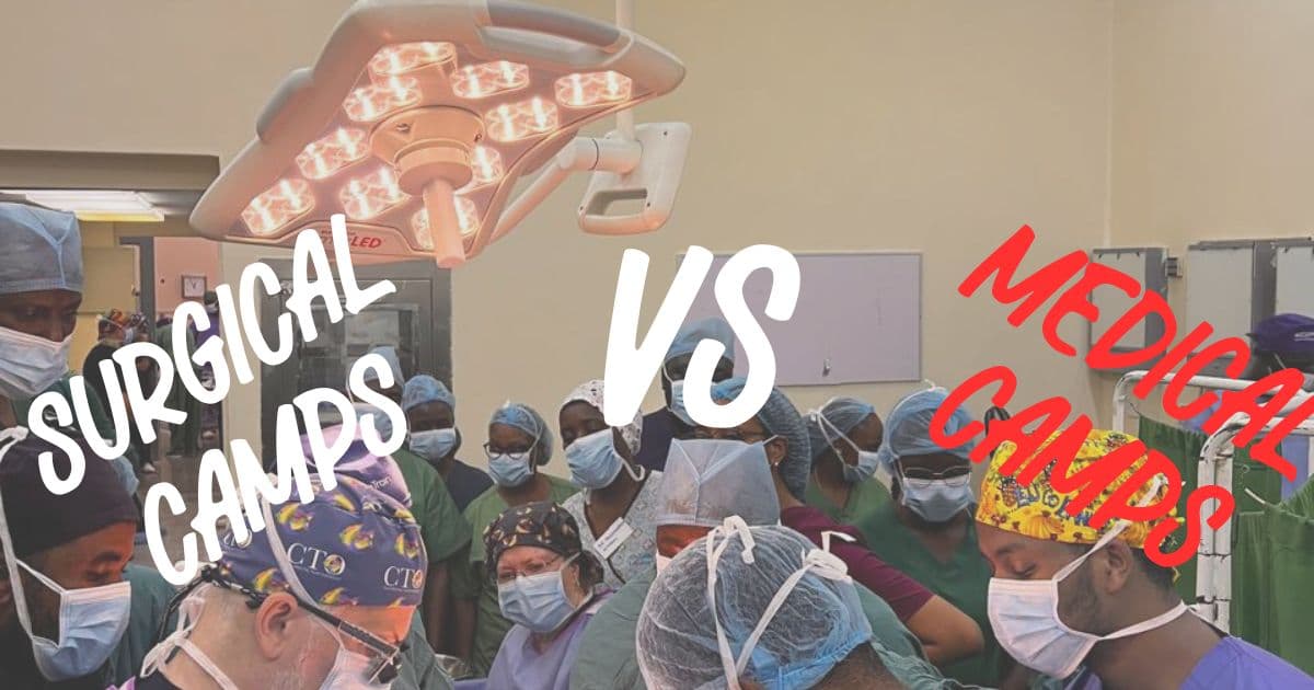 A Surgical Camp Is Not a Medical Camp